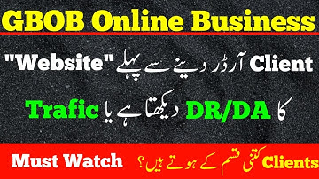 Clients check DA/DR of Website or see Traffic | Types of Clients in GBOB | GBOB Free Course | GBOB