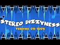 Geometry dash level showcase: Stereo dizzyness (Verified by me) 🟦🟦🟦