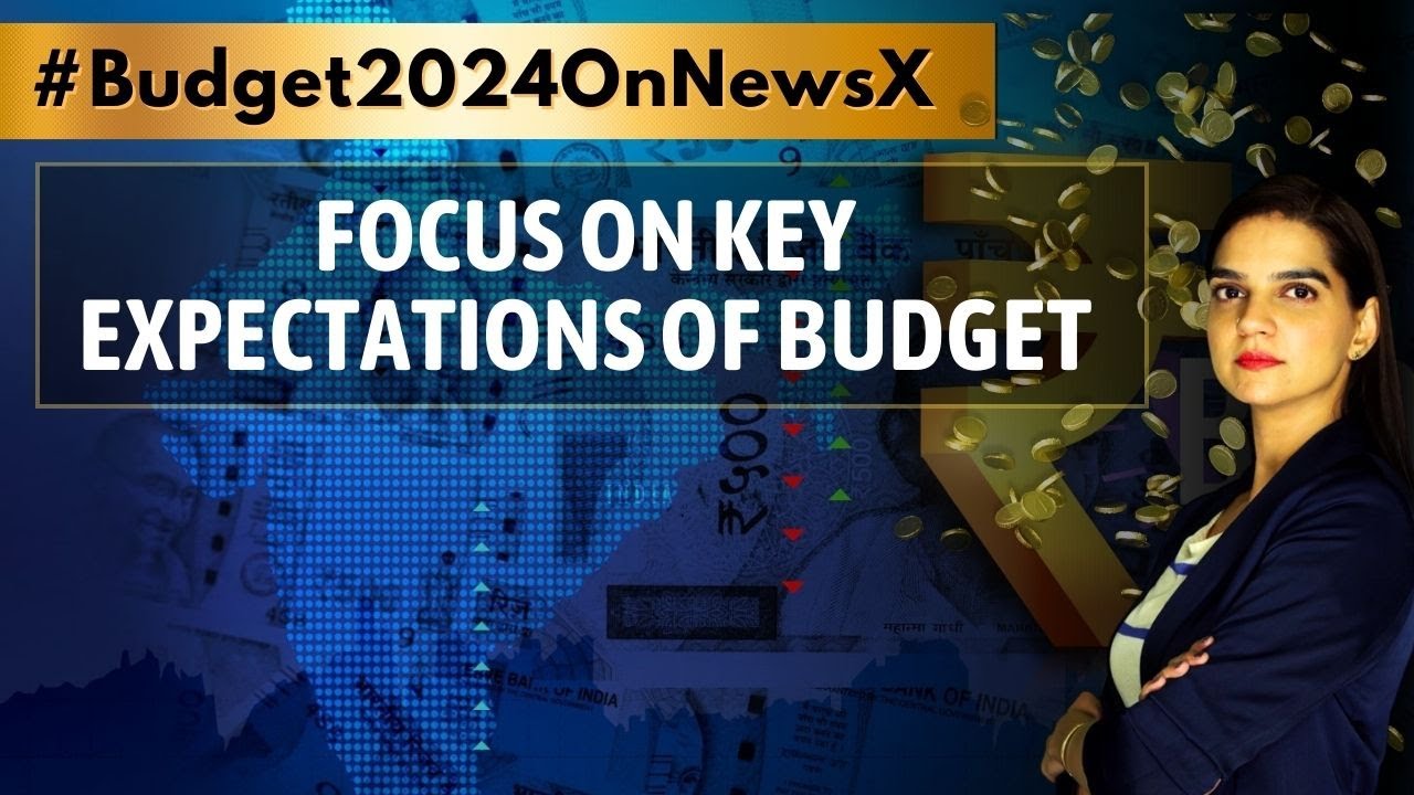 Focus On Key Expectations Of Budget 2024 | What's Special For Middle Class? | NewsX