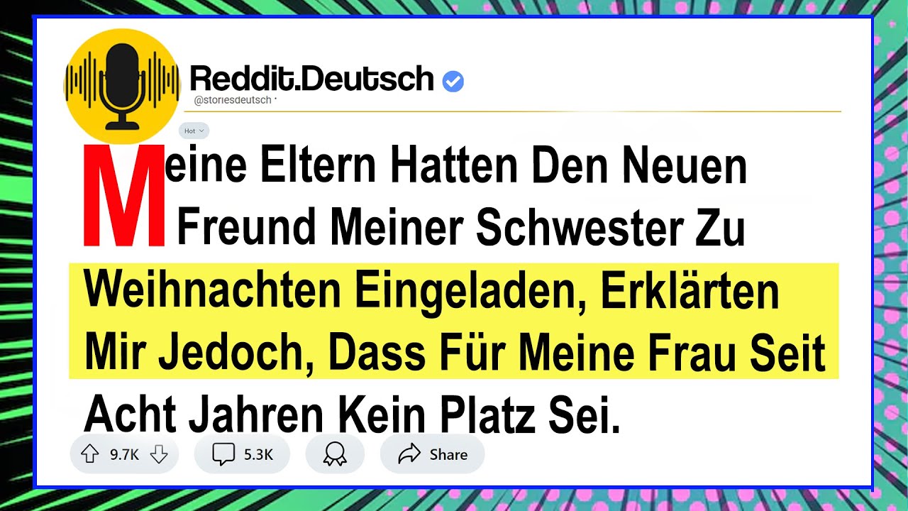 Meine Eltern Hatten Den Neuen Freund Meiner Schwester Zu Weihnachten Eingeladen, Erklärten Mir...