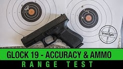 GLOCK 19 Accuracy & Ammo Test - Straight Out of the Box 
