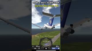 make a story using this crash #simpleplanes #aviation #airplane  Update