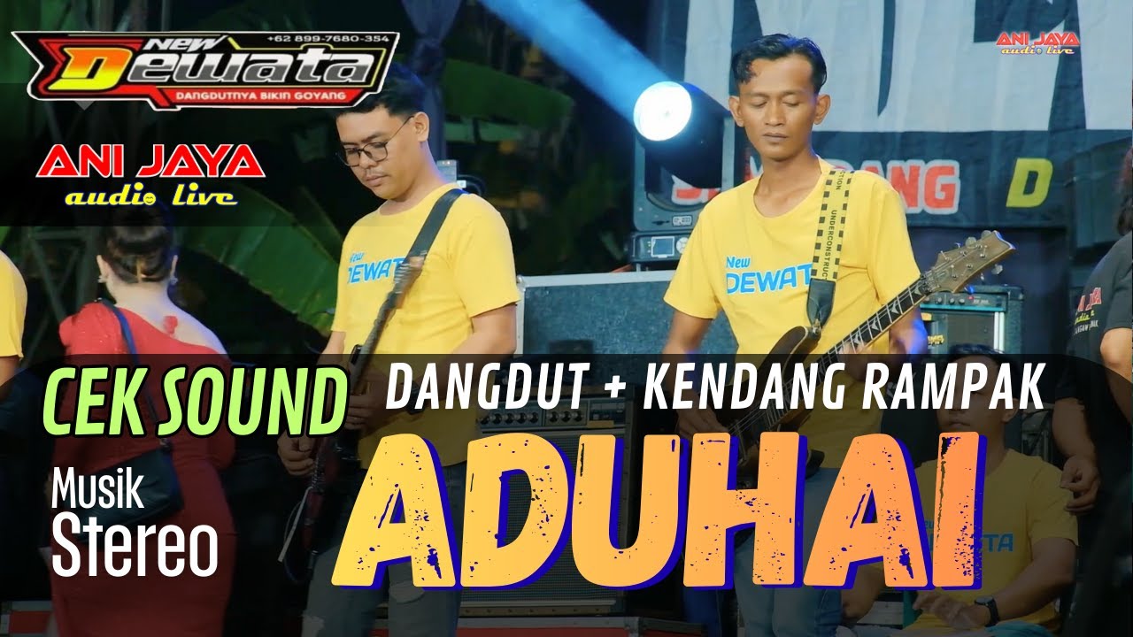 CEK SOUND -ADUHAI - DEWATA MUSIK // ANIJAYA AUDIO LIVE