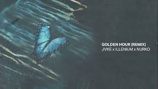 Jvke - Golden Hour (Illenium & Nurko Remix)