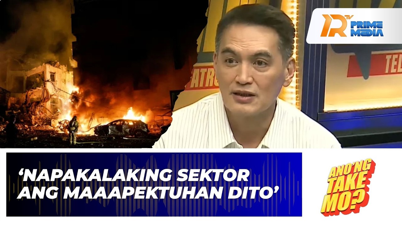 Rep. Pumaren: Malaking sektor ang maaapektuhan sa tensyon sa Middle East | Ano’ng Take Mo?