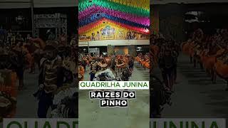 QUADRILHA RAÍZES do PINHO no SÍTIO da TRINDADE