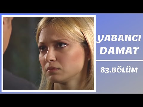 Yabancı Damat | 83. Bölüm