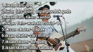 Kumpulan lagu Iwan fals dan Iksan skuter