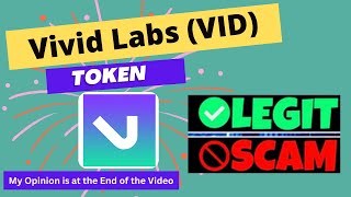Is Vivid Labs (VID) Token Legit or Scam 