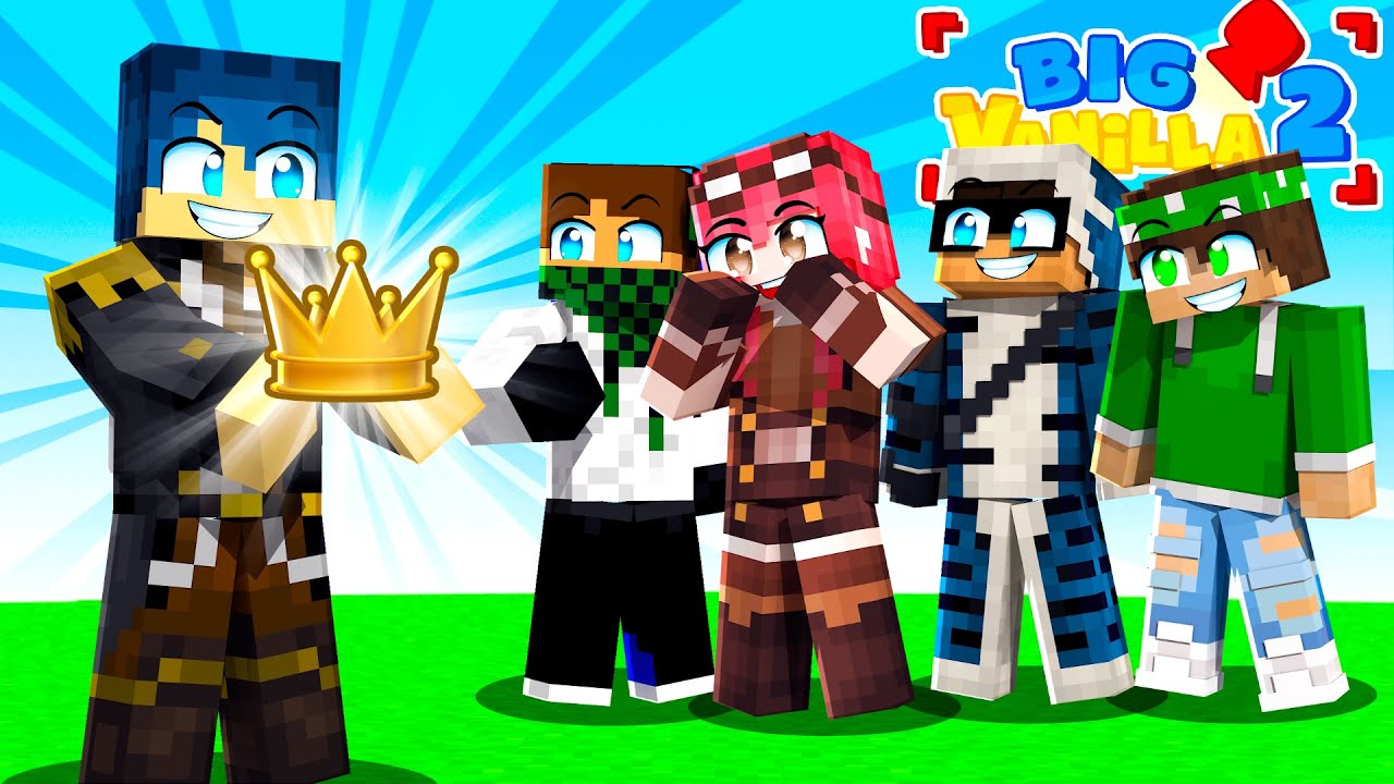 CHI SARÀ IL BIG RE DELLA BIG VANILLA 2? - MINECRAFT Ep.29
