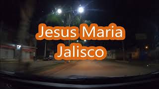 Jesus Maria Jalisco