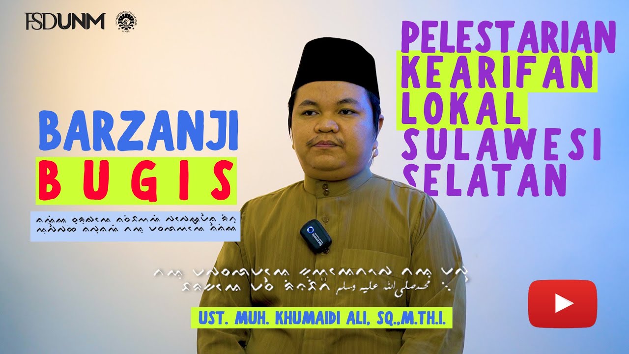 BARZANJI BUGIS SEBAGAI KEARIFAN LOKAL MASYARAKAT SULAWESI SELATAN