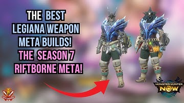 The BEST LEGIANA WEAPON META BUILDS! THE NEW SEASON 7 RIFTBORNE META