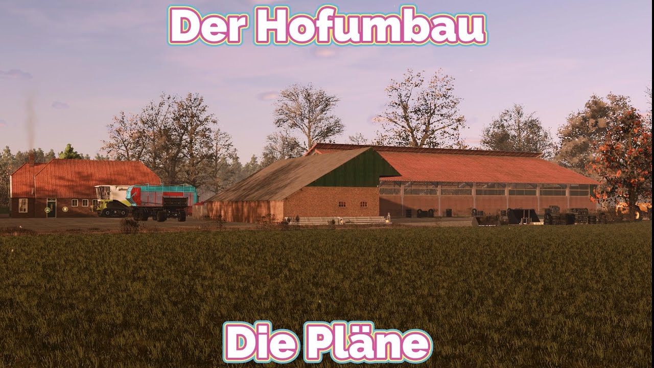 -Der Hofumbau Die Pläne-  Diepholz angezockt#10 -LS25 Story-