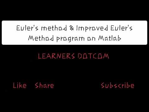 Euler's method and improved Euler's method program on Matlab 2020 | Engineering