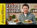 Veggie Noodle Stir Fry | Jamie Oliver