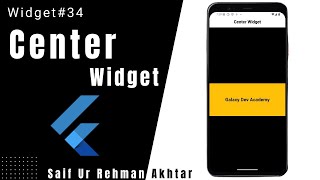 Flutter Center Widget Explained | Flutter 215+ Widgets Series (Urdu/Hindi)