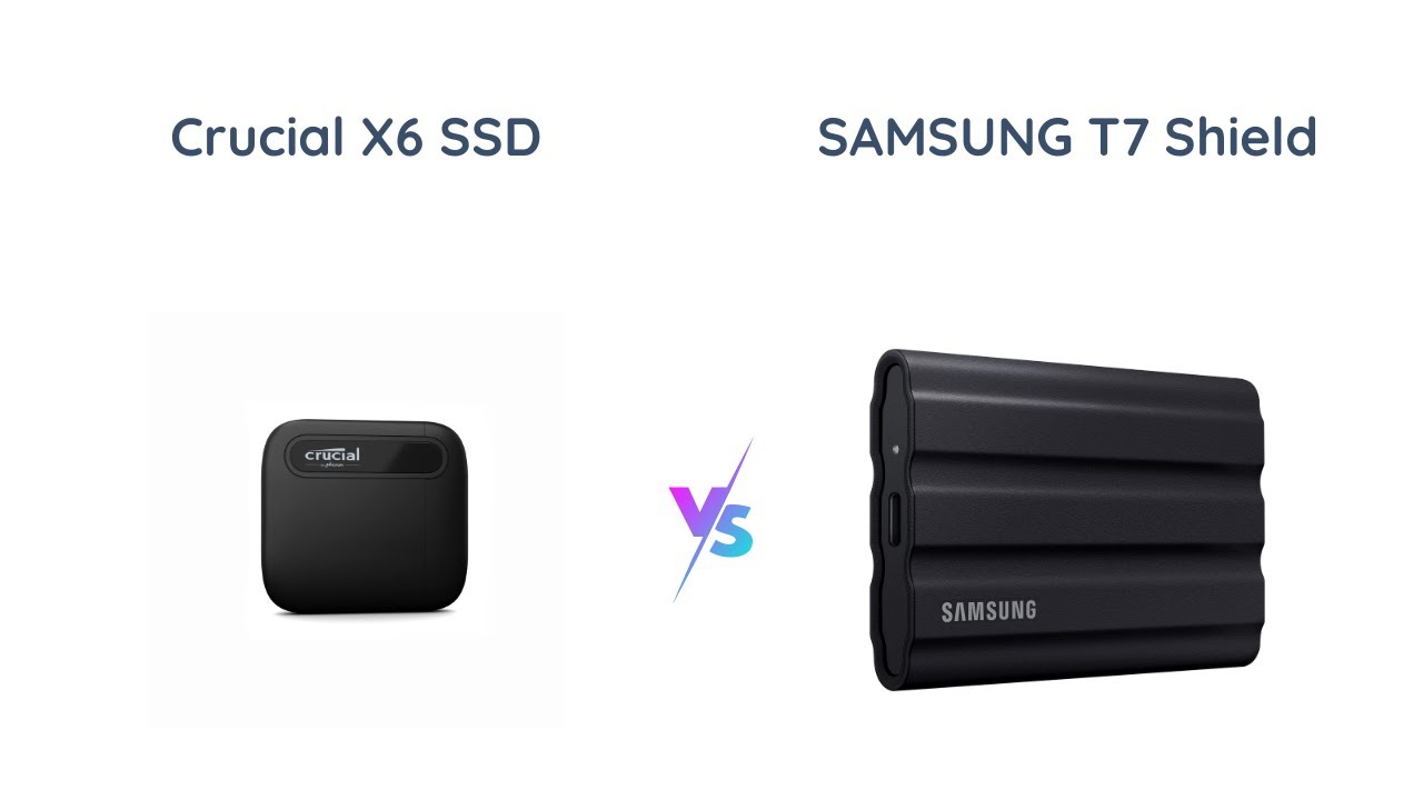 Crucial X6 vs Samsung T7 Portable SSDs Compared YouTube