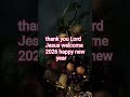 Lord God thank you for every thing happy new year 2026@tetetaganahan795
