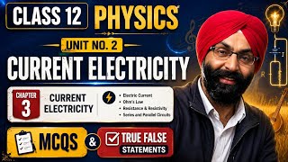 Class 12, Physics, Unit no 2 Current Electricity, Chapter 3, MCQs and True False statements