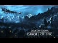 Carols of Epic - Devesh Sodha (Carol Of The Bells Epic Remake)