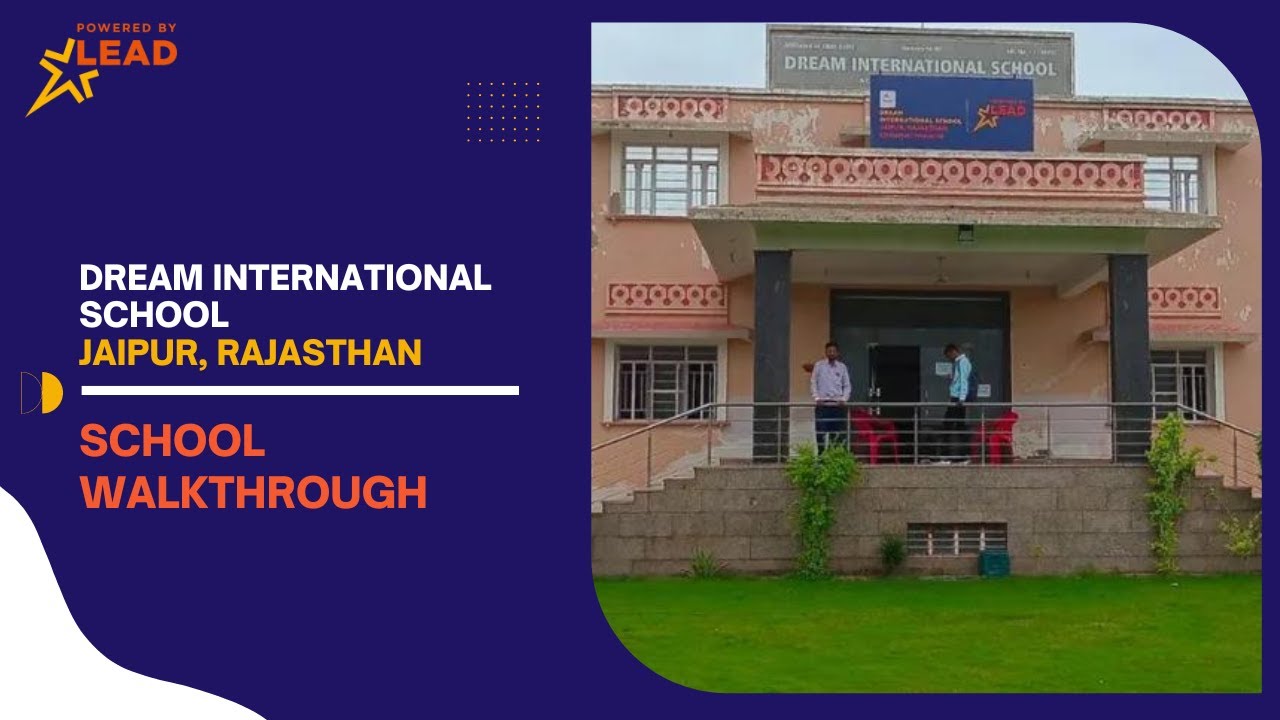 Dream International School, Jaipur, Rajasthan School Campus Tour 2022