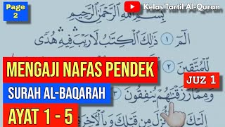 Belajar Mengaji Al-Quran Page 2 | Surah Al-Baqarah | Ayat 1-5 | Juzuk 1