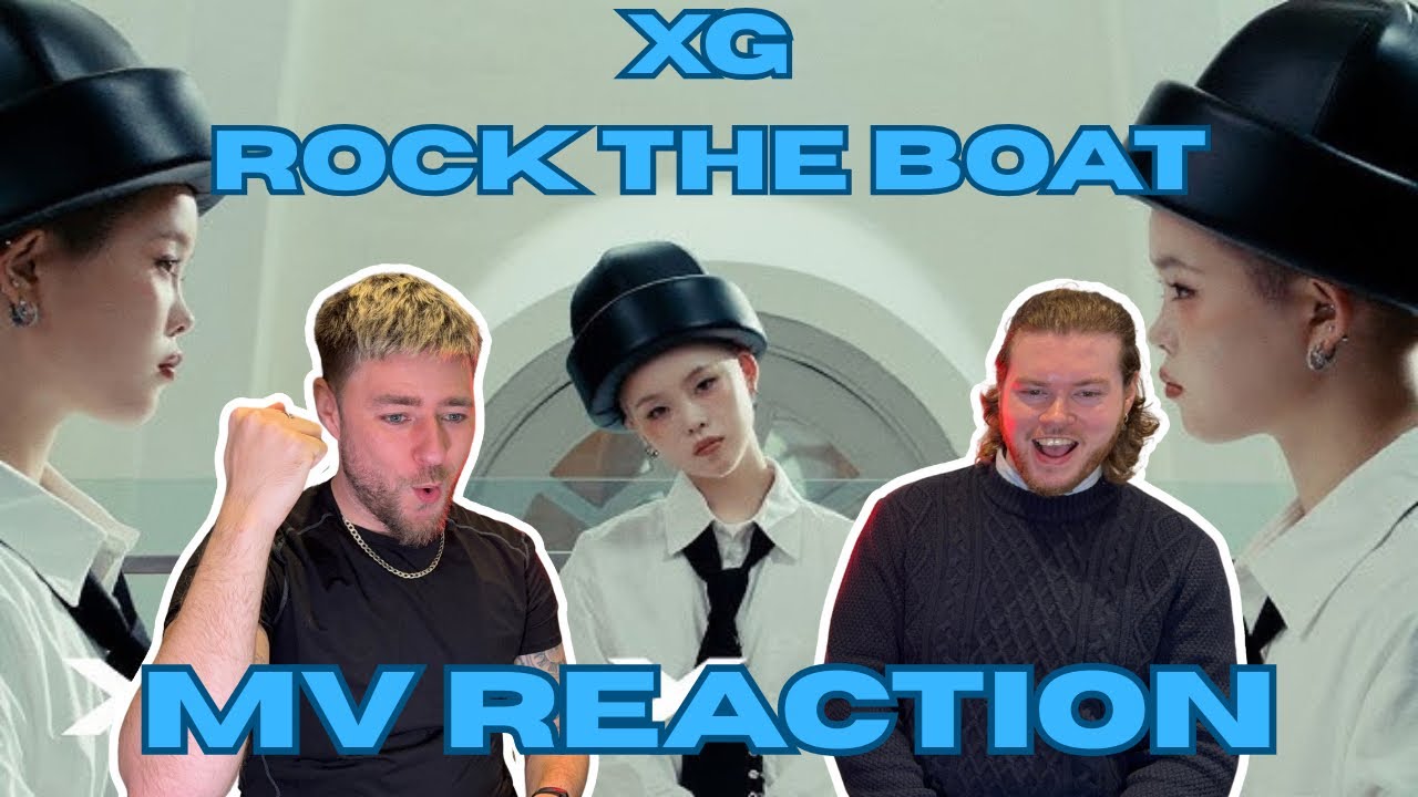 XG - ROCK THE BOAT (MV REACTION) 
