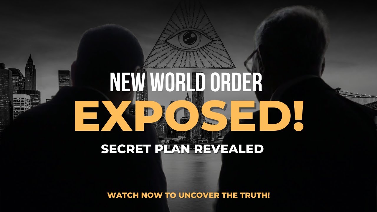 Unveiling the Secret Plan: The New World Order & One World Government EXPOSED!