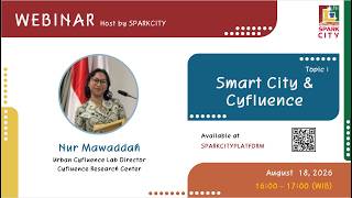 Smart City & Cyfluence by Nur Mawaddah l How Is a Smart City Structured A Cyfluence Perspective