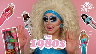 Trixie's Decades of Dolls: The 80s