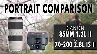 Canon 85Mm 1.2L Ii Vs 70-200 2.8L Is Ii Portrait Comparison - 5D Mark Iv