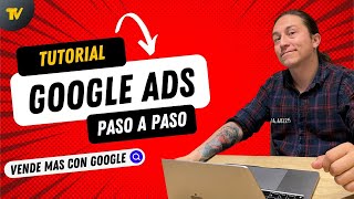 Cómo Crear una Campaña de Google Ads  Adwords tutorial 2023