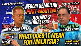 Where Are The Non-Muslim Leaders? The N9 Result & What It Means For Malaysia | Awtar Singh & KP Samy