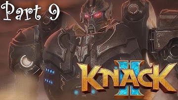 Knack 2 - Part 9 - TITAN ROBOTS!!! (Knack 2 Full PS4 Gameplay Walkthrough)