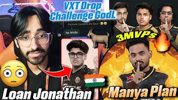 Aaru Reply On Loan Jonathan[PMGC]🇮🇳😳Explain Manya Control 3MVPs💛🔥VXT Drop Challenge GodL🚨