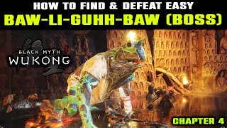 Download Lagu Baw-Li-Guhh-Baw Boss Location | Beat Baw-Li-Guhh-Baw | FROG BOSS Chapter 4 | Black Myth Wukong MP3