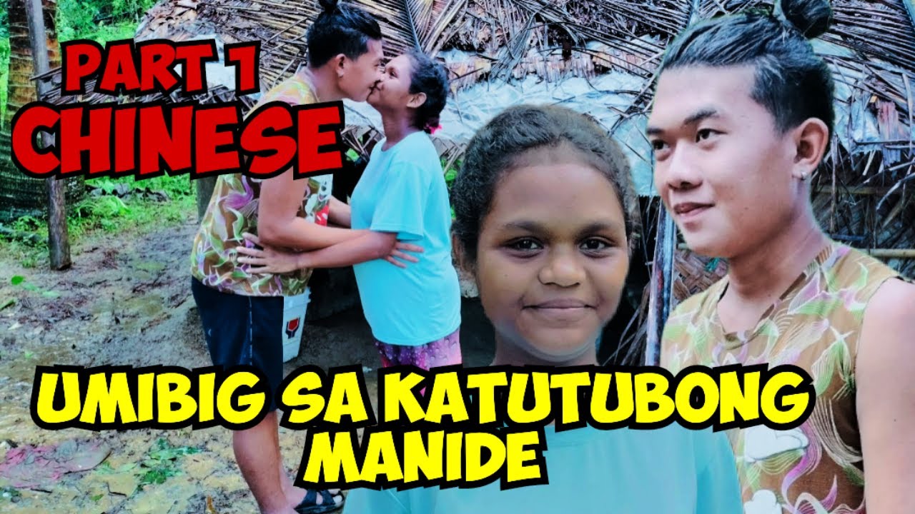 CHINESE UMIBIG SA KATUTUBONG MANIDE SA BUNDOK TUMIRA ANG MAG ASAWA PART 1