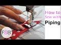 Sewing with Piping