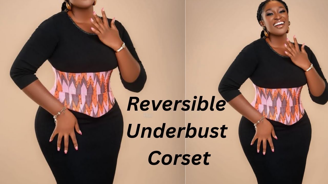 BEGINNER FRIENDLY: HOW TO CUT AND SEW A REVERSIBLE UNDERBUST CORSET