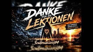 Danke für die Lektionen | emotional Hardstyle | SoulmusicKi84