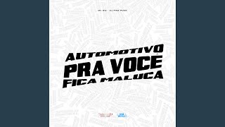 Automotivo pra Voce Fica Maluca - Mc Gw & Dj Ping Pong