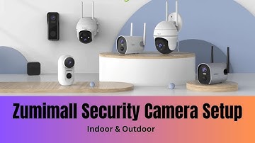 Zumimall WiFi Security Camera Setup & Installation
