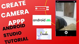 Create a Camera App in Android | Capture Image with Camera | Kotlin Tutorial