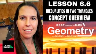 Geometry Lesson 6.6 Inequalities in Two Triangles Concept Overview
