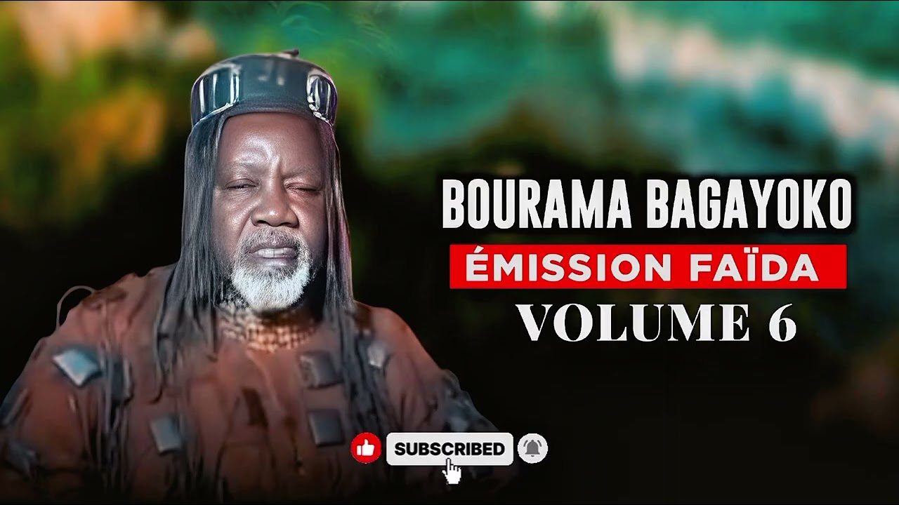 BOURAMA BAGAYOKO - ÉMISSION FAÏDA VOL 6