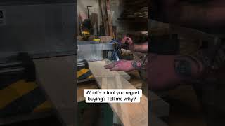 Have you ever had tool regret?