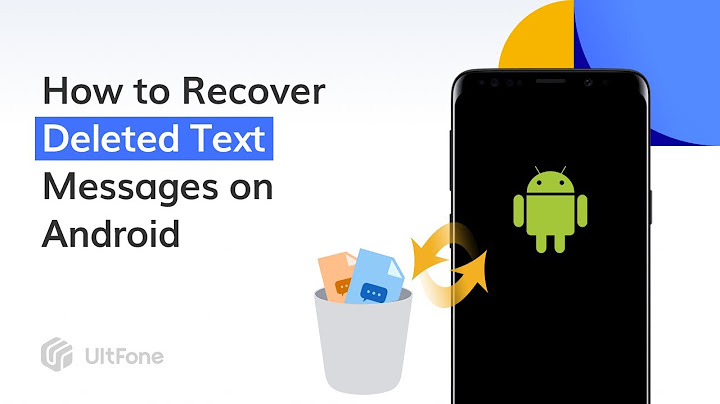 How to retrieve deleted text messages on android for free