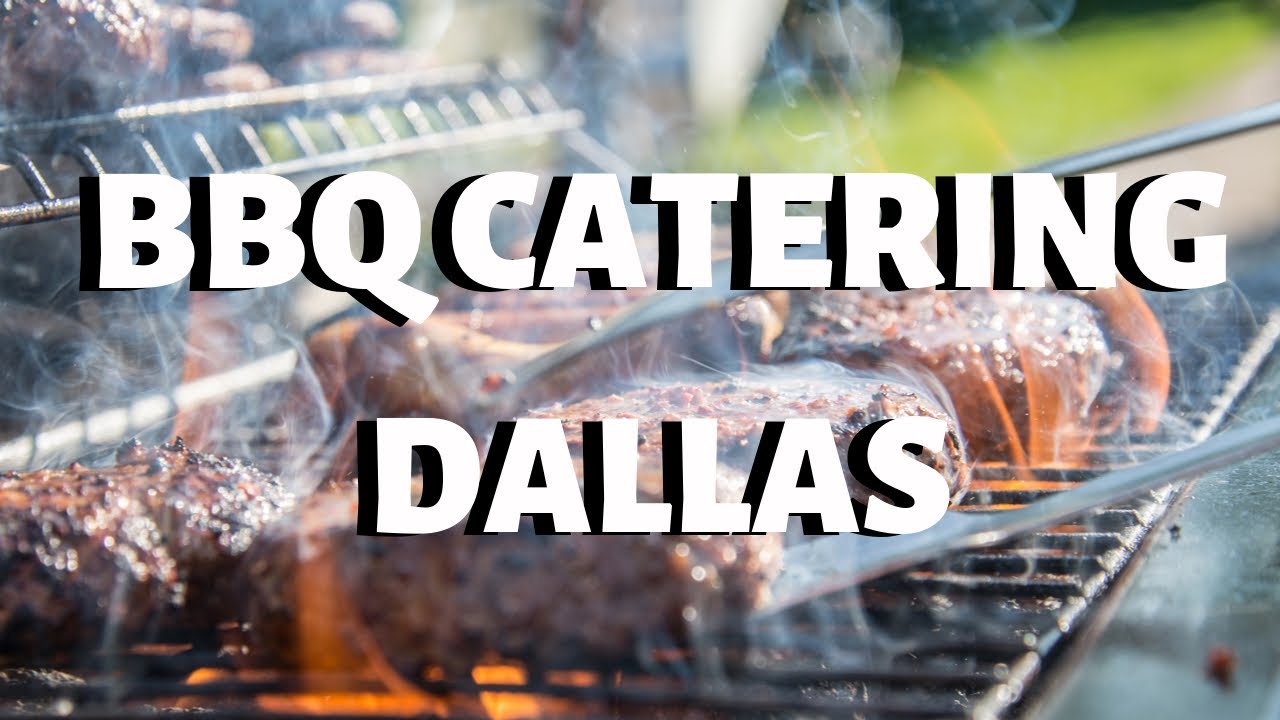 BBQ Catering Dallas Texas
