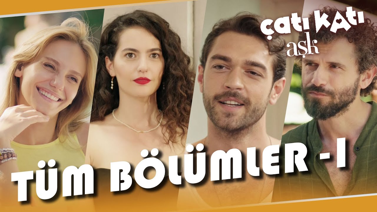 Çatı Katı Aşk | Tüm Bölümler  -1